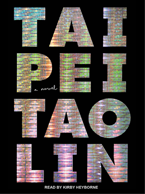 Title details for Taipei by Tao Lin - Available